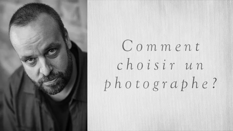 Comment-choisir-photographe-philippe-martz-blog